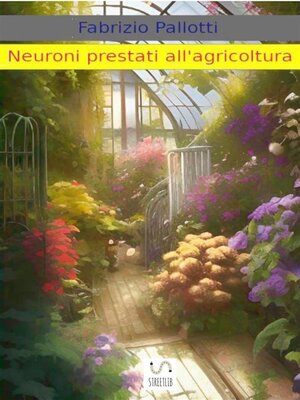 cover image of Neuroni prestati all'agricoltura